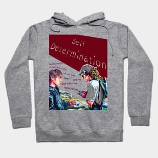 Self Determination Poster Hoodie